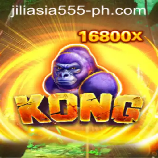 Exploring the Exciting World of Kong: Unveiling Jiliasia 555
