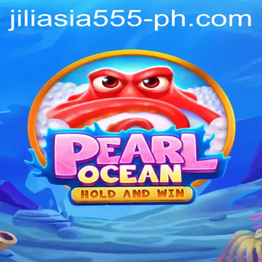 Dive into the Mystical World of PearlOcean: A Journey with JiliaAsia 555