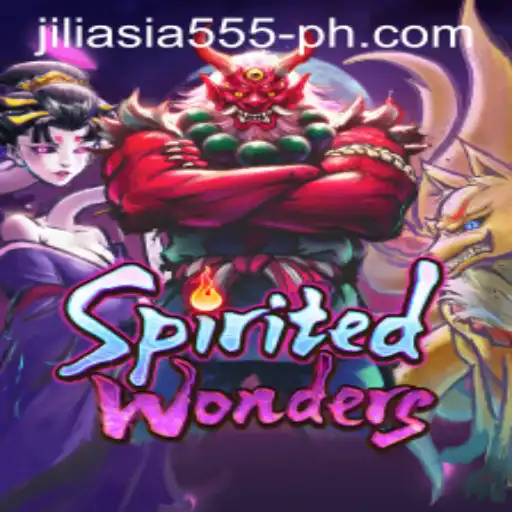 Unveiling the Mystical World of SpiritedWonders with Jiliasia 555