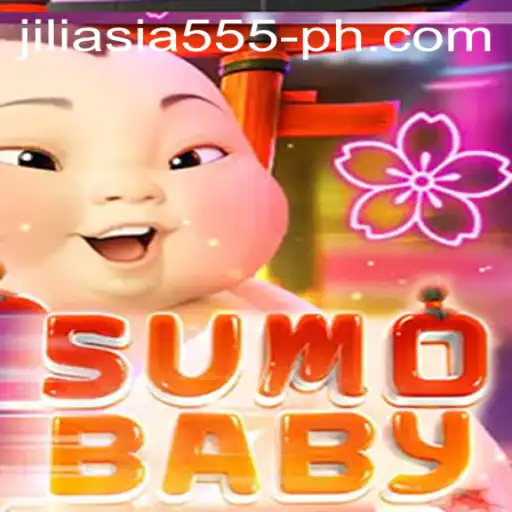 SumoBaby: An Engaging Experience with Jiliasia 555